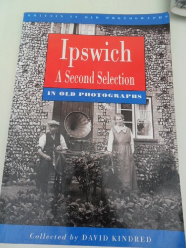 Ipswich in Old Photographs