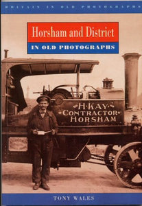 Horsham and District in Old Photographs 