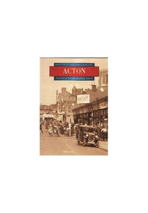 Acton in Old Photographs 