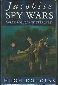 Jacobite Spy Wars 