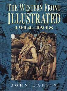 The Western Front Illustrated, 1914-18 