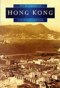 Hong Kong in Old Photographs 