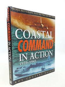 RAF Coastal Command in Action, 1939-45 