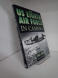 The US 8th Air Force in Camera 