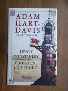 Henry Winstanley and the Eddystone Lighthouse 