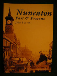 Nuneaton Past and Present 