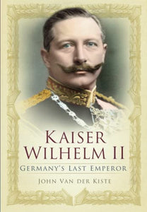 Kaiser Wilhelm II 