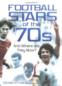 Football Stars of the 70s 