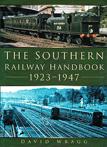 Southern Railway Handbook 1923-1947 