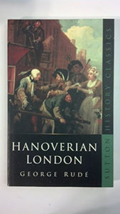 Hanoverian London, 1714-1808 