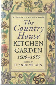 The Country House Kitchen Garden 