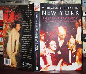 A Theatrical Feast in New York 