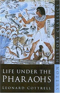 Life Under the Pharoahs 