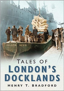 Tales of London Docklands 