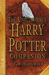 The Unauthorised Harry Potter Companion 