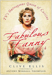 Fabulous Fanny Cradock 