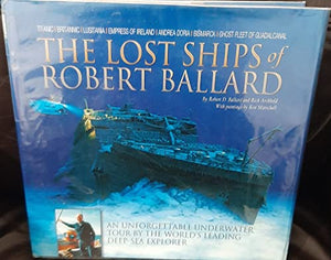 The Lost Ships of Robert Ballard 