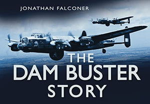 The Dam Buster Story 