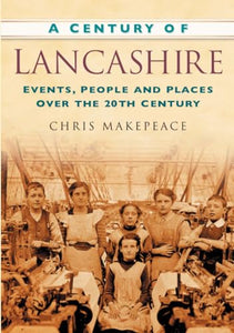 A Century of Lancashire 