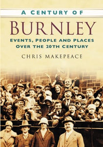 A Century of Burnley 