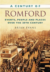 A Century of Romford 