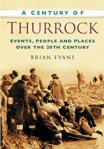 A Century of Thurrock 