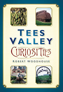 Tees Valley Curiosities 