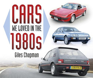 Cars We Loved in the 1980s 