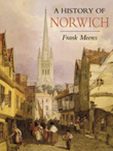 A History of Norwich 