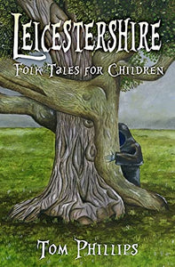 Leicestershire Folk Tales for Children 