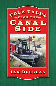 Folk Tales from the Canal Side 