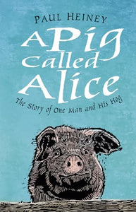 A Pig Called Alice 