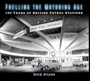 Fuelling the Motoring Age 