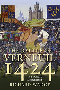 The Battle of Verneuil 1424 