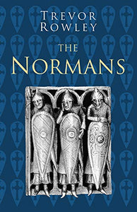 The Normans: Classic Histories Series 