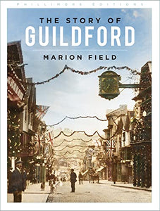 The Story of Guildford 