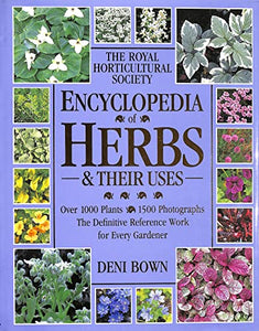 RHS Encyclopedia of Herbs & Their Uses 