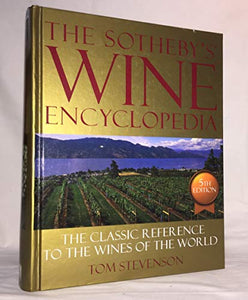 Sotheby's Wine Encyclopedia, The New (2nd Edition 