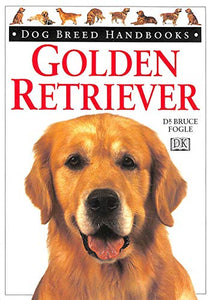 Dog Breed Handbook:  4 Golden Retriever 