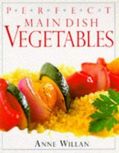 Perfect Main Dish Vegetables 