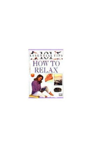 DK 101s:  42 How to Relax 