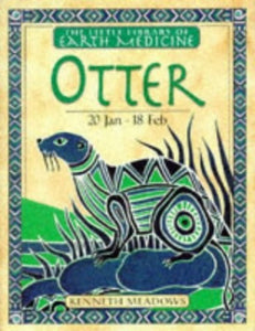 Little Earth Medicine:  11 Otter 