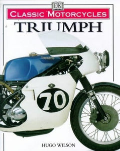 Classic Motorcycles:  Triumph 