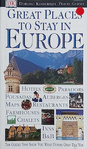 DK Eyewitness Travel Guide: Great Places to Stay in Europe 