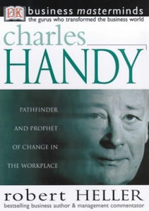 Business Masterminds:  Charles Handy 