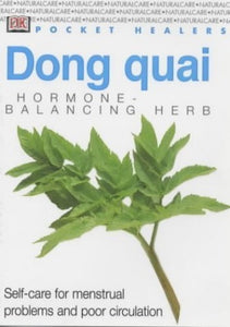 Pocket Healers:  Dong Quai 