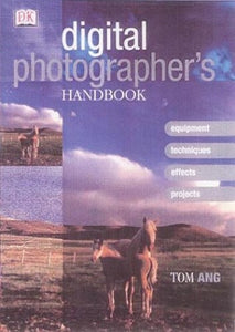 Digital Photographer's Handbook 