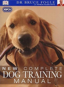 RSPCA New Complete Dog Training Manual 