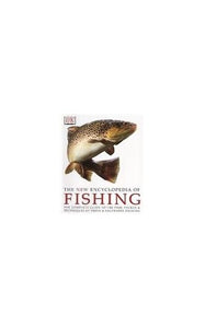 New Encyclopedia Of Fishing (The) 