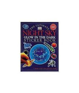 The Ultimate Night Sky Glow in the Dark Sticker Book 